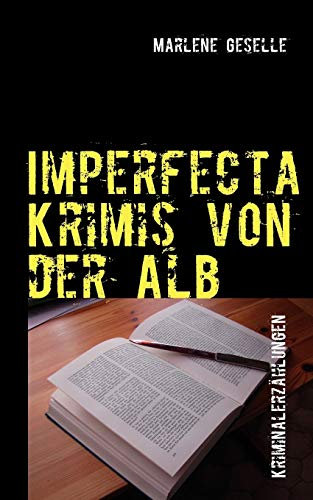Imperfecta: Krimis von der Alb