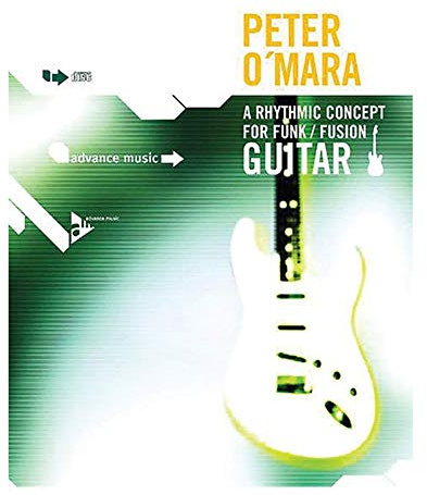 A Rhythmic Concept for Funk/Fusion Guitar: Gitarre. Lehrbuch.