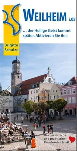Weilheim i.OB …: der Heilige Geist kommt später, Aktivieren Sie ihn!