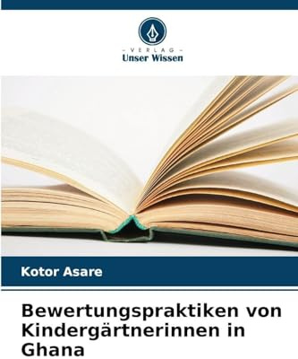 Bewertungspraktiken von Kindergärtnerinnen in Ghana