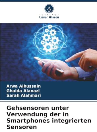 Gehsensoren unter Verwendung der in Smartphones integrierten Sensoren