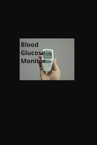 Blood Glucose Monitor: Weekly Diabetes Record