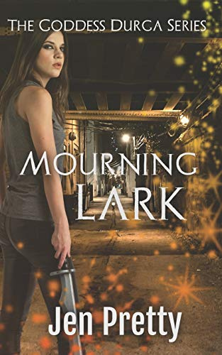Mourning Lark (Goddess Durga, Band 3)
