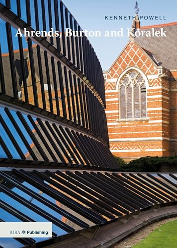 Ahrends, Burton and Koralek (Twentieth Century Architects)