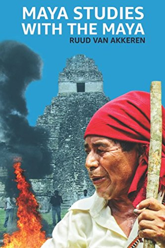 Maya Studies with the Maya