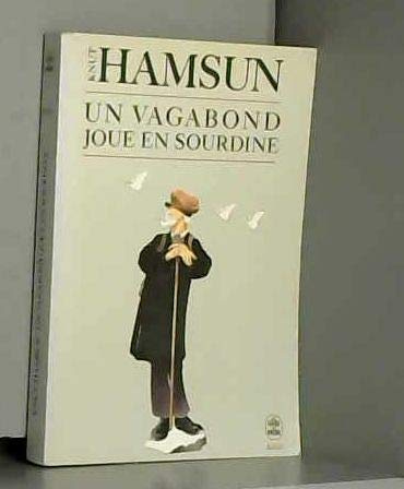 Un vagabond joue en sourdine (Biblio Romans)