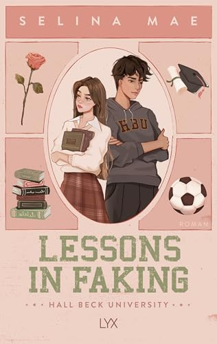 Lessons in Faking (Hall Beck University, Band 1)