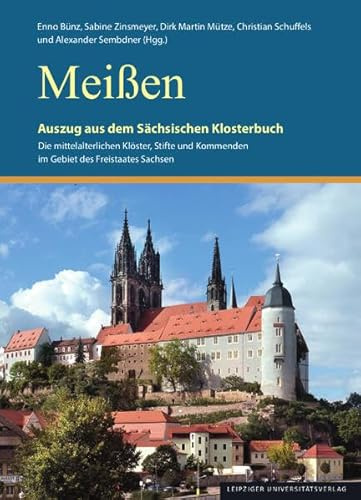 Meißen: Auszug aus dem Sächsischen Klosterbuch (Auszüge aus dem Klosterbuch)