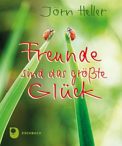 Freunde sind das größte Glück (Eschbacher Mini)