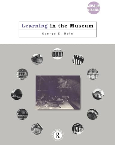Learning in the Museum (Museum Meanings)
