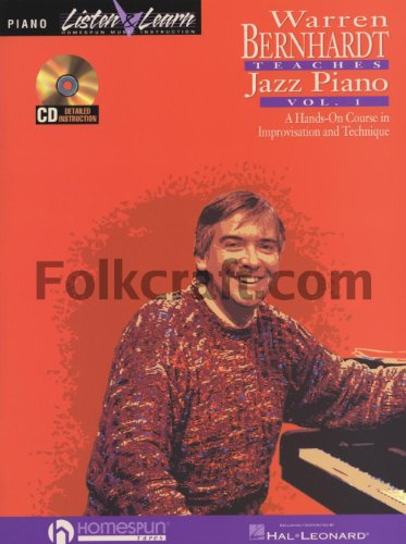 Warren Bernhardt Teaches Jazz Piano: Volume 1 - A Hands-On Course in Improvisation & Technique