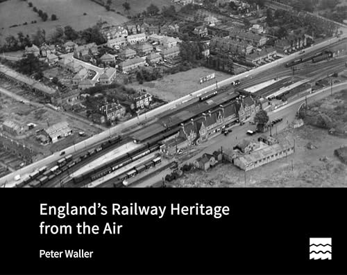 England's Railway Heritage from the Air