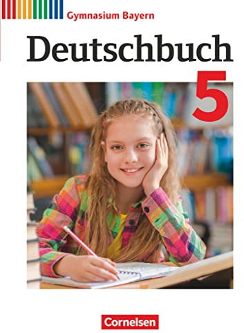 Deutschbuch Gymnasium - Bayern - Neubearbeitung - 5. Jahrgangsstufe: Schulbuch