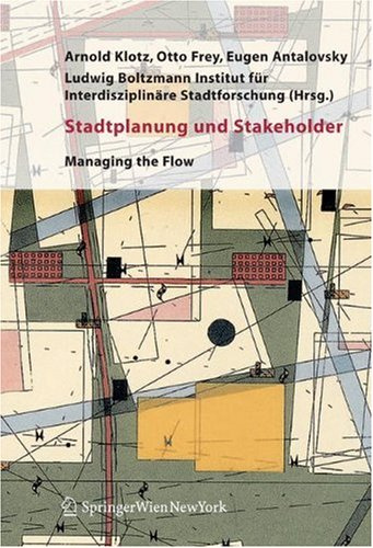Stadtplanung und Stakeholder: Managing the Flow