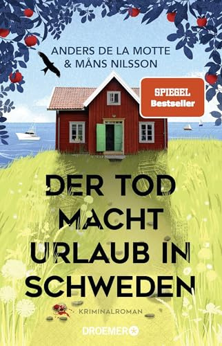 Der Tod macht Urlaub in Schweden: Kriminalroman | Der sommerliche Cosy-Crime-Bestseller aus Skandinavien (Die Österlen-Morde, Band 1)