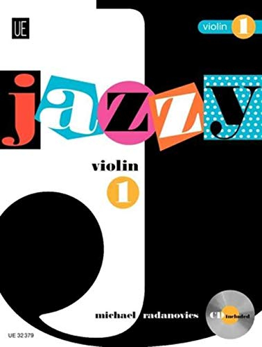 Jazzy Violin mit CD: Band 1. Violine und Klavier mit CD. Ausgabe inkl. Play-Along.