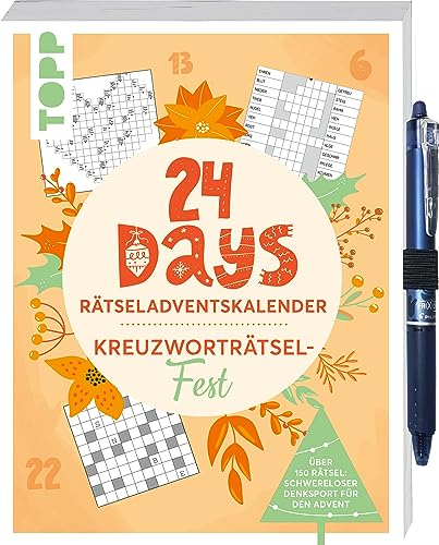 24 DAYS RÄTSELADVENTSKALENDER – Kreuzworträtsel-Fest: Über 150 Rätsel: Schwereloser Denksport für den Advent. Direkt losrätseln mit FriXion Clicker ... Kreuzworträtsel + Sudoku, Band 5)
