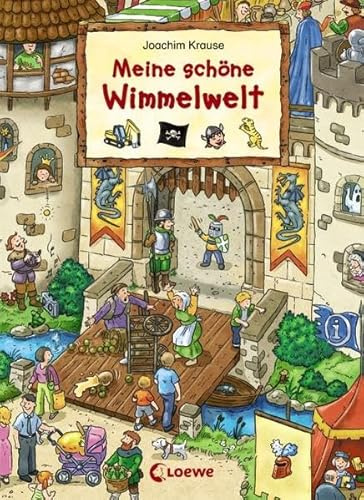 Meine schöne Wimmelwelt: Wimmelbild, Suchbuch für Kinder ab 2 Jahre (Wimmelbilderbücher)