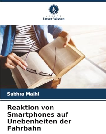 Reaktion von Smartphones auf Unebenheiten der Fahrbahn