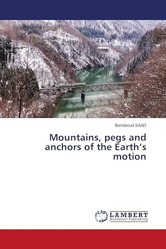 Mountains, pegs and anchors of the Earth’s motion: DE