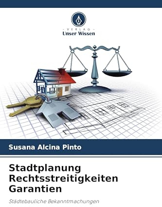 Stadtplanung Rechtsstreitigkeiten Garantien: Städtebauliche Bekanntmachungen