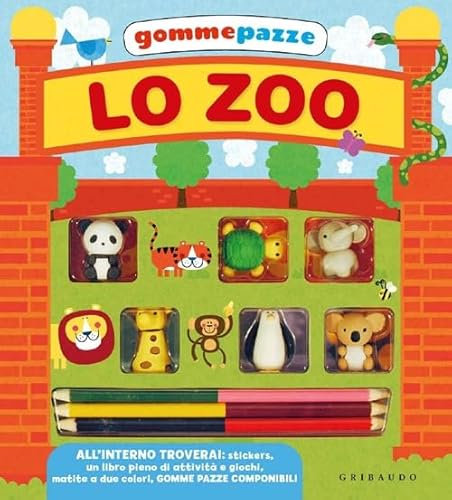 Lo zoo. Gomme pazze. Con adesivi. Ediz. illustrata. Con gadget