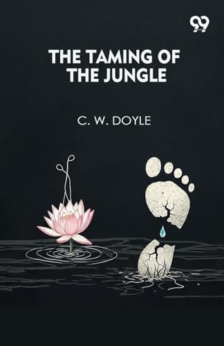 The Taming Of The Jungle