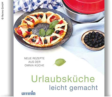 Omnia - Urlaubsküche leicht gemacht!