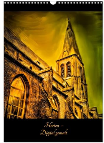 Herten - Digital gemalt (Wandkalender 2026 DIN A3 hoch), CALVENDO Monatskalender: Fotografien von der Stadt Herten, digital gemalt (CALVENDO Orte)