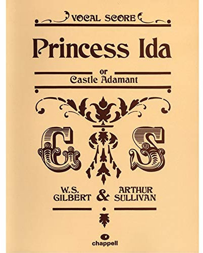 Princess Ida (Gilbert & Sullivan vocal scores)