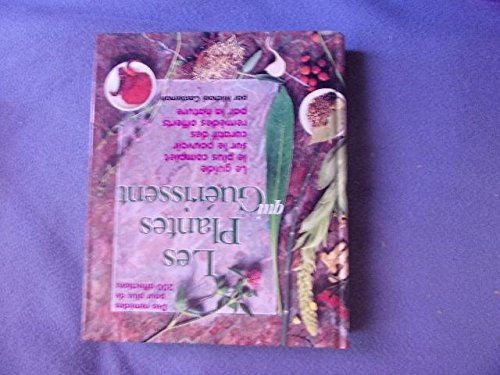 Les plantes qui guérissent