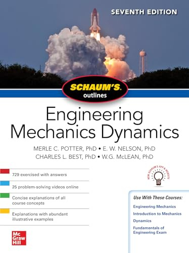 Schaum's Outline of Engineering Mechanics Dynamics, Seventh Edition (SCHAUMS' ENGINEERING)