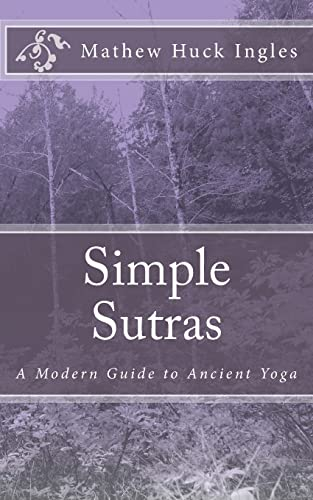Simple Sutras: A Modern Guide to Ancient Yoga