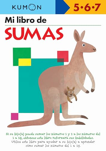 Mi Libro de Sumas (Kumon Workbooks: Basic Skills) (Spanish Edition)