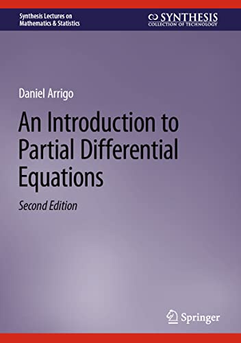 An Introduction to Partial Differential Equations (Synthesis Lectures on Mathematics & Statistics)