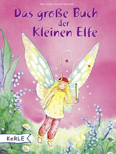 Das große Buch der kleinen Elfe