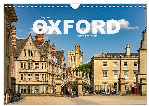 England - Oxford (Wandkalender 2026 DIN A4 quer), CALVENDO Monatskalender: Die wunderbare weltberühmte Universitätsstadt Oxford in England.in einer der schönsten Städte der Welt. (CALVENDO Orte)