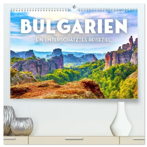 Bulgarien - Ein unterschätztes Reiseziel. (hochwertiger Premium Wandkalender 2026 DIN A2 quer), Kunstdruck in Hochglanz: Natur, Strand und Burgen. (CALVENDO Orte)