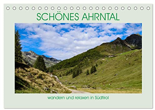 Schönes Ahrntal (Tischkalender 2026 DIN A5 quer), CALVENDO Monatskalender: Wandern und relaxen im Ahrntal (CALVENDO Natur)