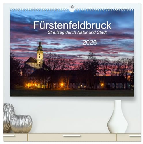 Fürstenfeldbruck - Streifzug durch Natur und Stadt (hochwertiger Premium Wandkalender 2026 DIN A2 quer), Kunstdruck in Hochglanz: Zwölf interessante ... im Westen von München. (CALVENDO Orte)