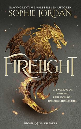 Firelight: Romantische Drachen-Fantasy mit Slow Burn und Enemies-to-Lovers (Firelight-Trilogie, Band 1)