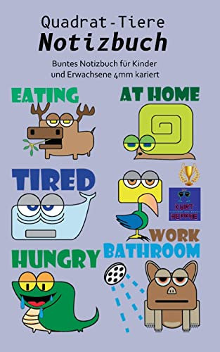 Quadrat-Tiere Notizbuch: Buntes Notizbuch für Kinder und Erwachsene 4mm kariert (Notizbücher mit Kunst)