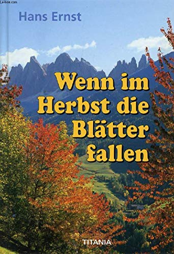 Wenn im Herbst die Blätter fallen - Roman