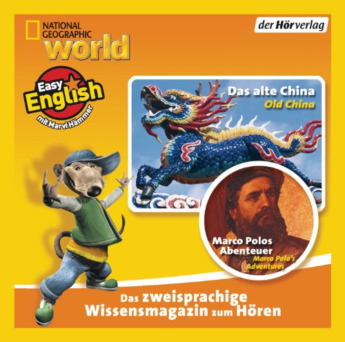 Das alte China/Marco Polos Abenteuer: Easy English mit Marvin Hämmer