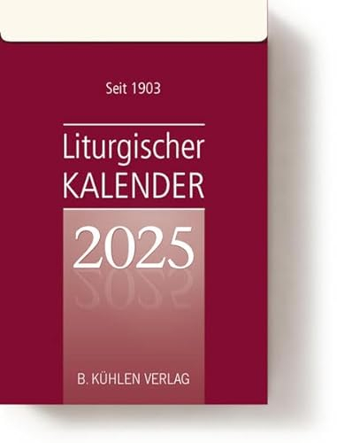 Liturgischer Kalender 2025: Tagesabreißkalender Block