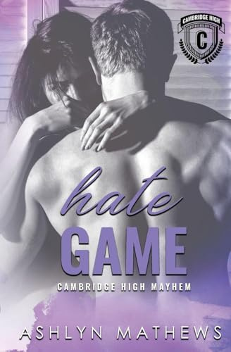 Hate Game (Cambridge High Mayhem, Band 2)