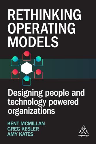 Rethinking Operating Models: Designing People and Technology Powered Organizations