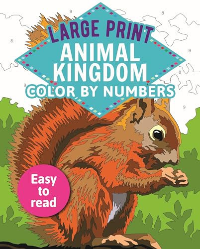 Animal Kingdom Color by Numbers: Easy to Read