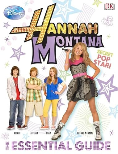 Hannah Montana The Essential Guide