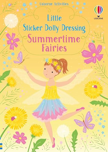 Little Sticker Dolly Dressing Summertime Fairies: An Enchanting Fairytale Sticker Activity for Kids, Featuring Summer Fairy Fashion